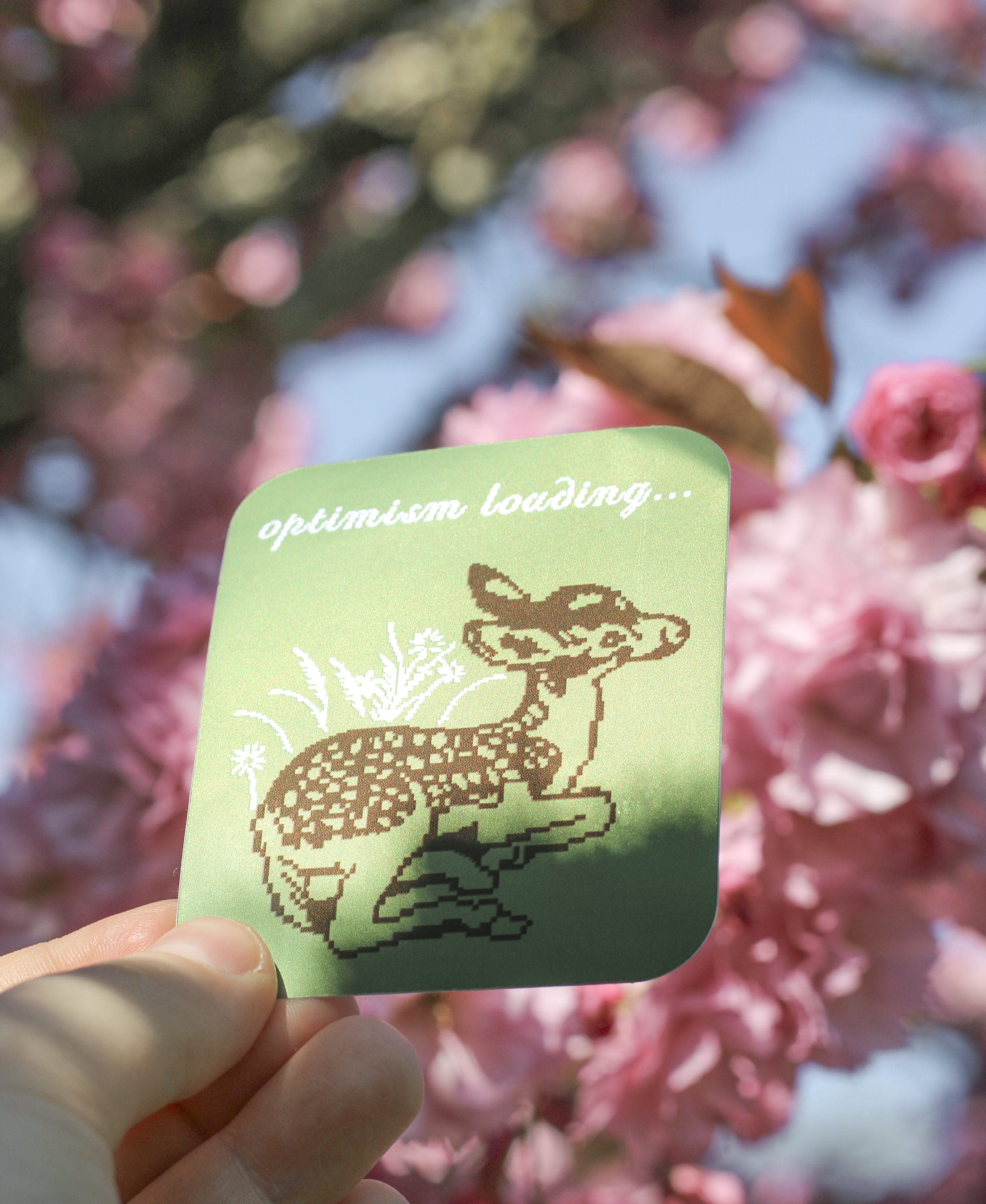Optimism Loading... Fawn Vinyl Sticker!