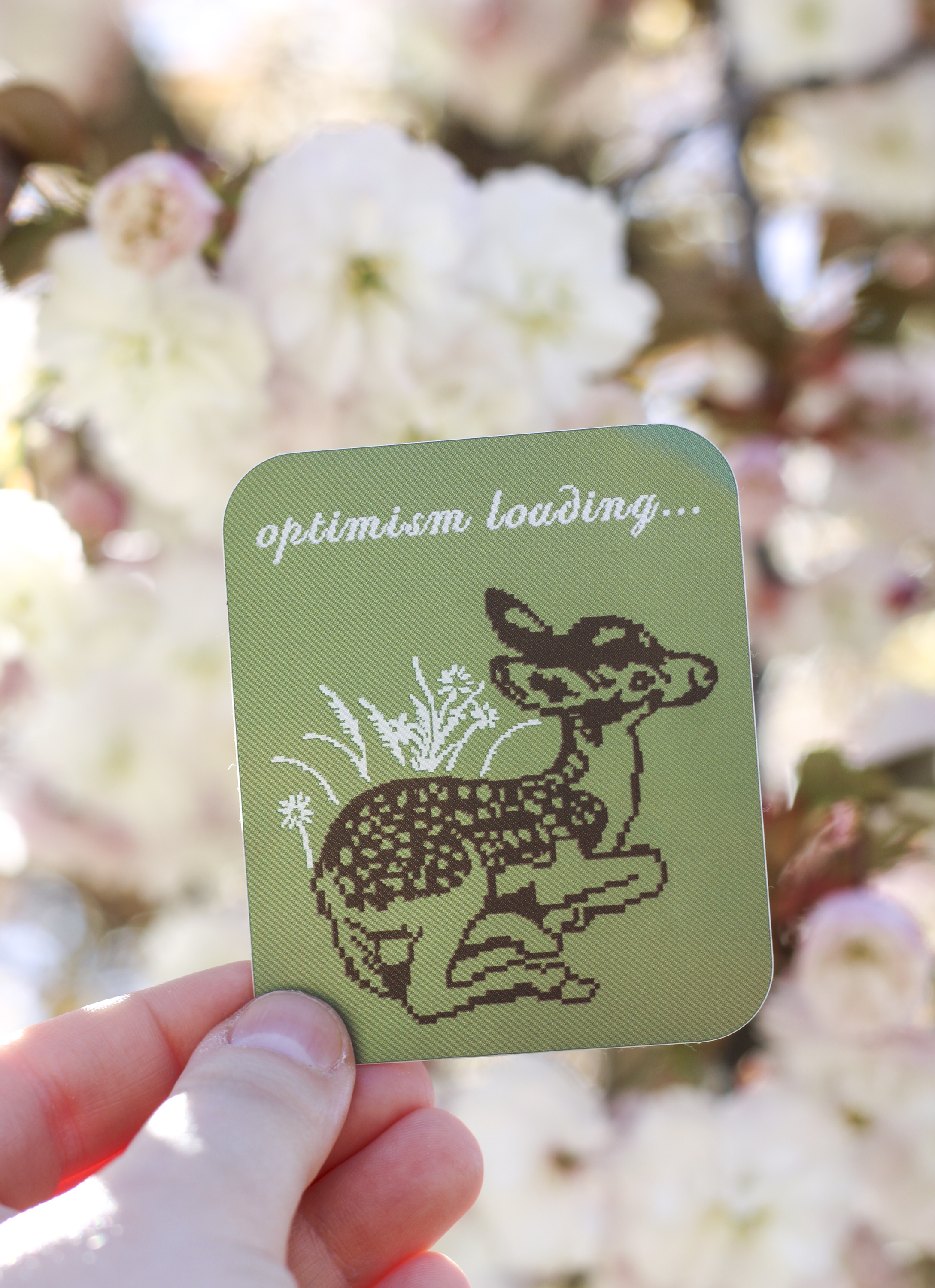 Optimism Loading... Fawn Vinyl Sticker!