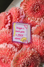 Things IDGAF About Acrylic Keychain!