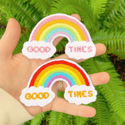 Good Times Rainbow Embroidered Patch!